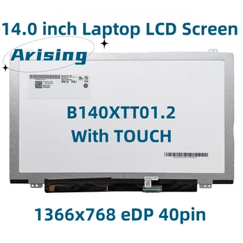 B140XTT01.2 B140XTT01 40pin с TOUCH дигитайзер LED дисплей лаптоп екран
