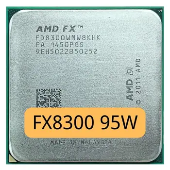 AMD FX-8300 FX 8300 FX8300 3.3 GHz Използван осемядрен 8M процесорен сокет AM3+ CPU 95W насипен пакет FX-8300